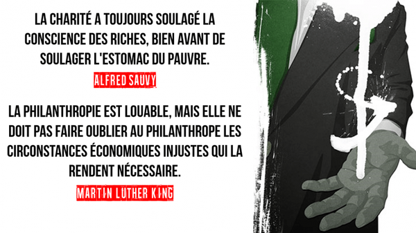 ★ Un composant du capitalisme : comment la philanthropie perpétue les inégalités