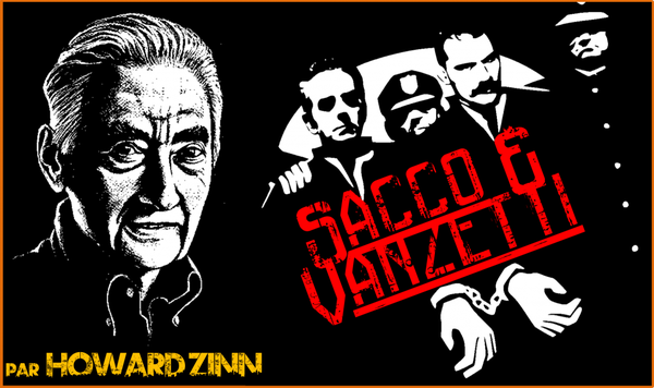 ★ L’affaire Sacco et Vanzetti