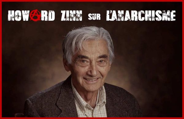 ★ Howard Zinn sur l’Anarchisme