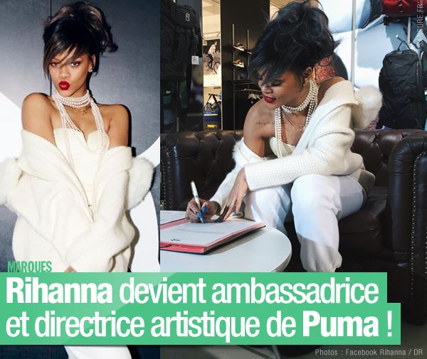 Rihanna devient ambassadrice et directrice artistique de Puma ! #RihannaPuma