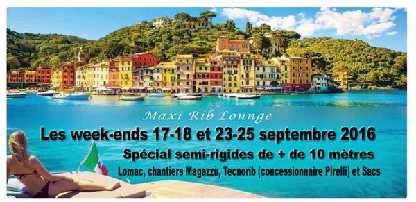 Maxi RIB lounge Les week-ends 17-18 et 23-25 septembre 2016