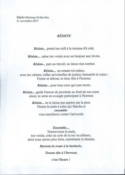 RÉSISTE un poème que j'ai écrit après les attentats à Paris qui vaut aussi pour la Belgique, la Tunisie et nous tous