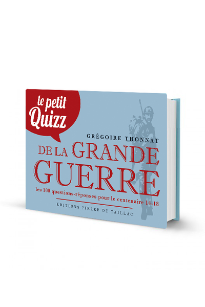 Le Petit Quizz de la Grande Guerre