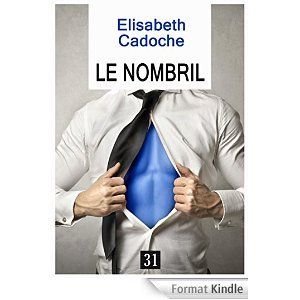 Le nombril, Elisabeth Cadoche (Cadeau dedans)