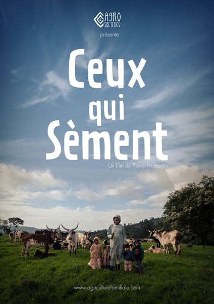 Documentaire - Ceux qui sèment ...