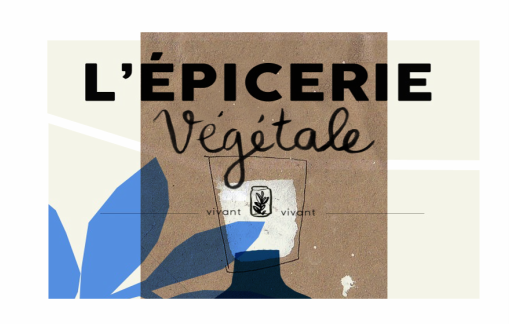 L'épicerie VéGéTALe