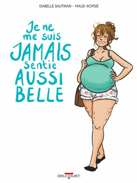 Je ne me suis jamais sentie aussi belle