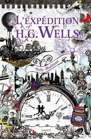L'expédition H.G. Wells, Polly Shulman.