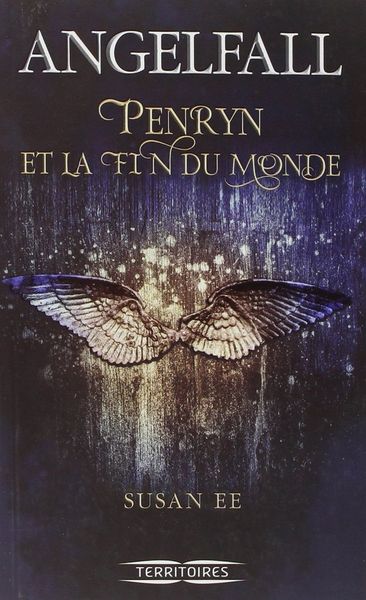 Angelfall, Tome 1 de Susan Ee