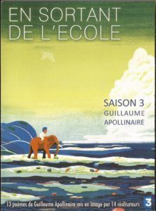 En sortant de l'école: Guillaume Apollinaire