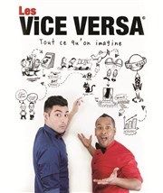 Festival d'Avignon, Spectacle #4: Tout ce qu'on imagine, les Vice Versa
