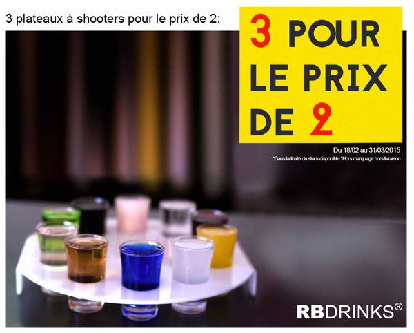 Achetez 3 plateaux à shooters pour le prix de 2
