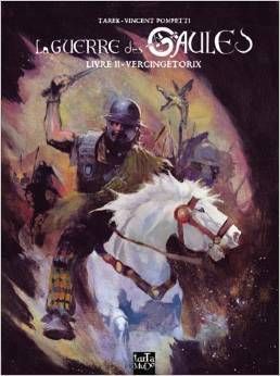 Les bandes-dessinées revisitent le mythe Vercingétorix