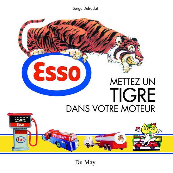 Livre : Esso, mettez du tigre dans votre moteur