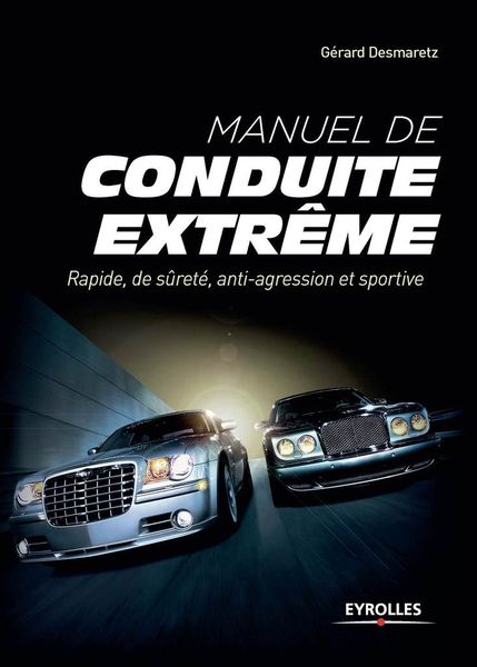 Livre : Manuel de conduite extrême