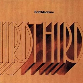 SOFT MACHINE – Third (1970)/ Elton DEAN