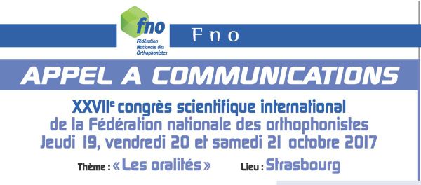 Appel à communications - XXVIIe Congrès FNO - Oralités
