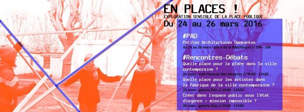 EN PLACES ! Exploration sensible de la place publique.