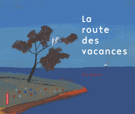 La route des vacances