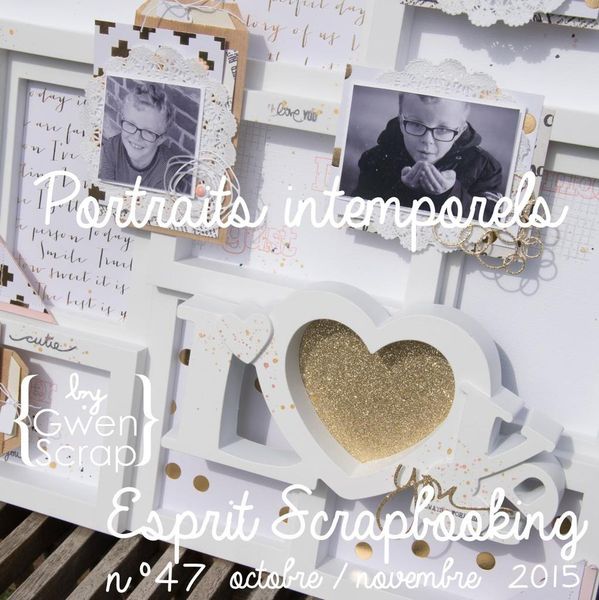 Portraits intemporels {Article Esprit Scrapbooking}