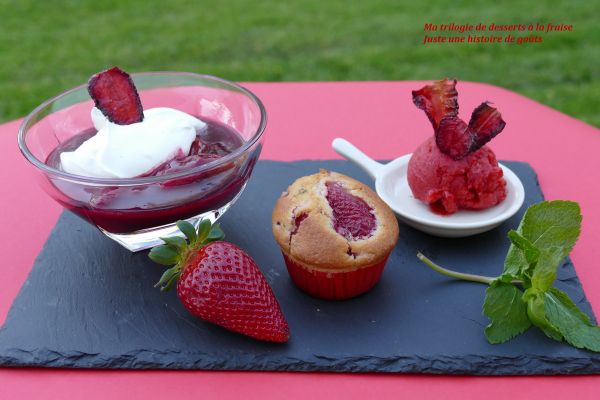 Ma Trilogie de desserts à la fraise