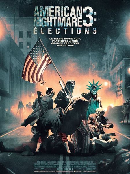 AMERICAN NIGHTMARE 3 : ELECTIONS