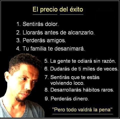IMAGEN QUE MUESTRA POR ESCRITO CUALES SON LAS COSAS QUE HAY QUE PASAR COMO EL PRECIO DEL EXITO
