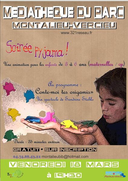 Soirée pyjama pour les 3-6 ans : spectacle "conte-moi tes origamis" Vendredi 18 mars