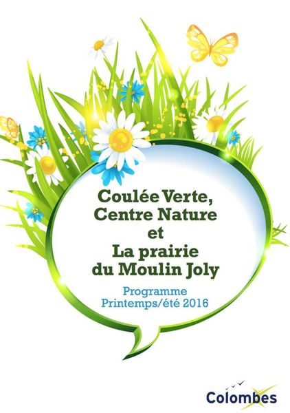 Programme printemps - été de la Coulée Verte, du Centre Nature et de la Prairie du Moulin Joly