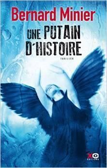 Une putain d'histoire de Bernard Minier