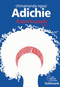 Americanah de Chimamanda Ngozi Adichie