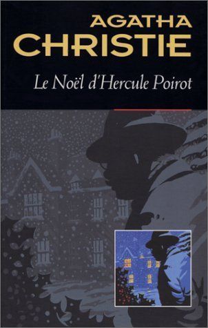 Le noël d'Hercule Poirot d'Agatha Christie