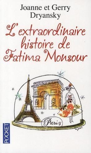L'extraordinaire histoire de Fatima Monsour de Joanne et Gerry Dryansky