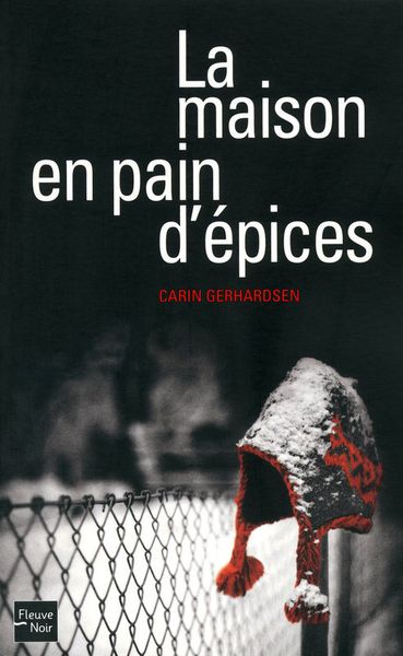 La maison en pain d'épices de Carin Gerhardsen