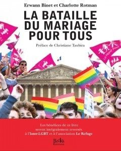 LIVRE : La bataille du mariage pour tous.
