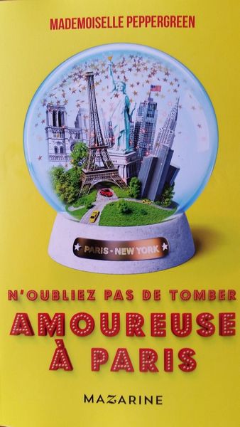 N'oubliez pas de tomber amoureuse à Paris - Mademoiselle Peppergreen