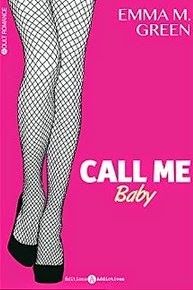 chronique 3 Call me baby (l'intégrale) d'Emma Green