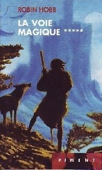 Chronique 6 : l’assassin royal 5 : la voie magique de Robin Hobb