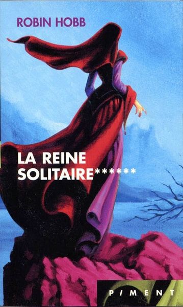 Chronique 7 : l’assassin royal 6 : La Reine solitaire de Robin Hobb