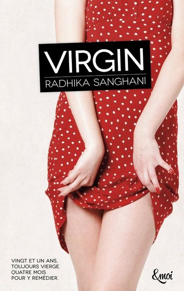 Chronique 8 : Virgin tome 1 de Radhika Sanghani