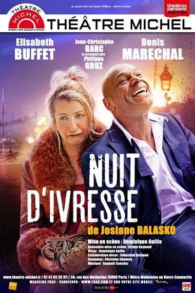 Nuit d'Ivresse de Josiane Balasko au Théâtre Michel