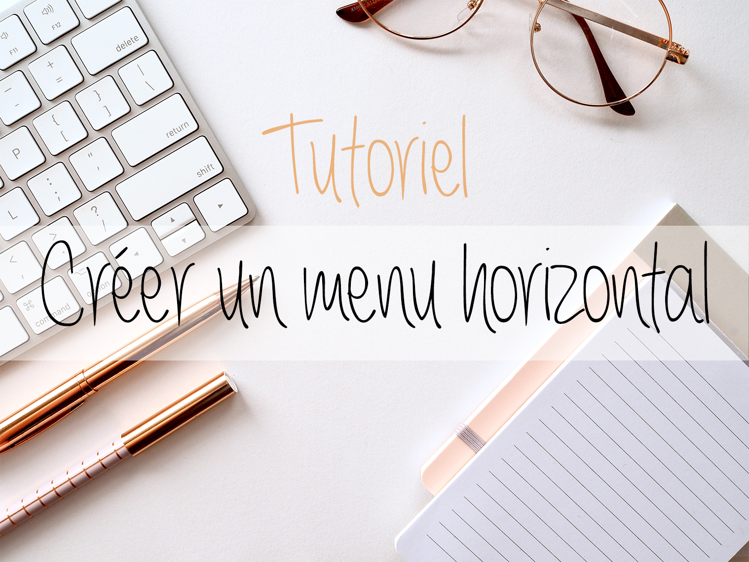 Créer un menu horizontal sur Overblog