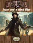 Savage Worlds Deadlands Reloaded Stone Hard Place