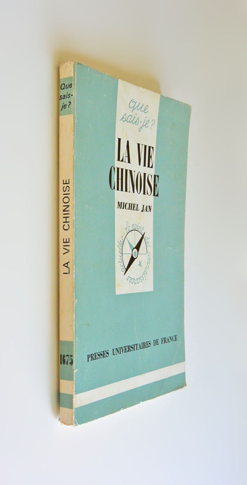 Livre &quot;La vie chinoise&quot; Michel Jan, Que Sais Je 1976