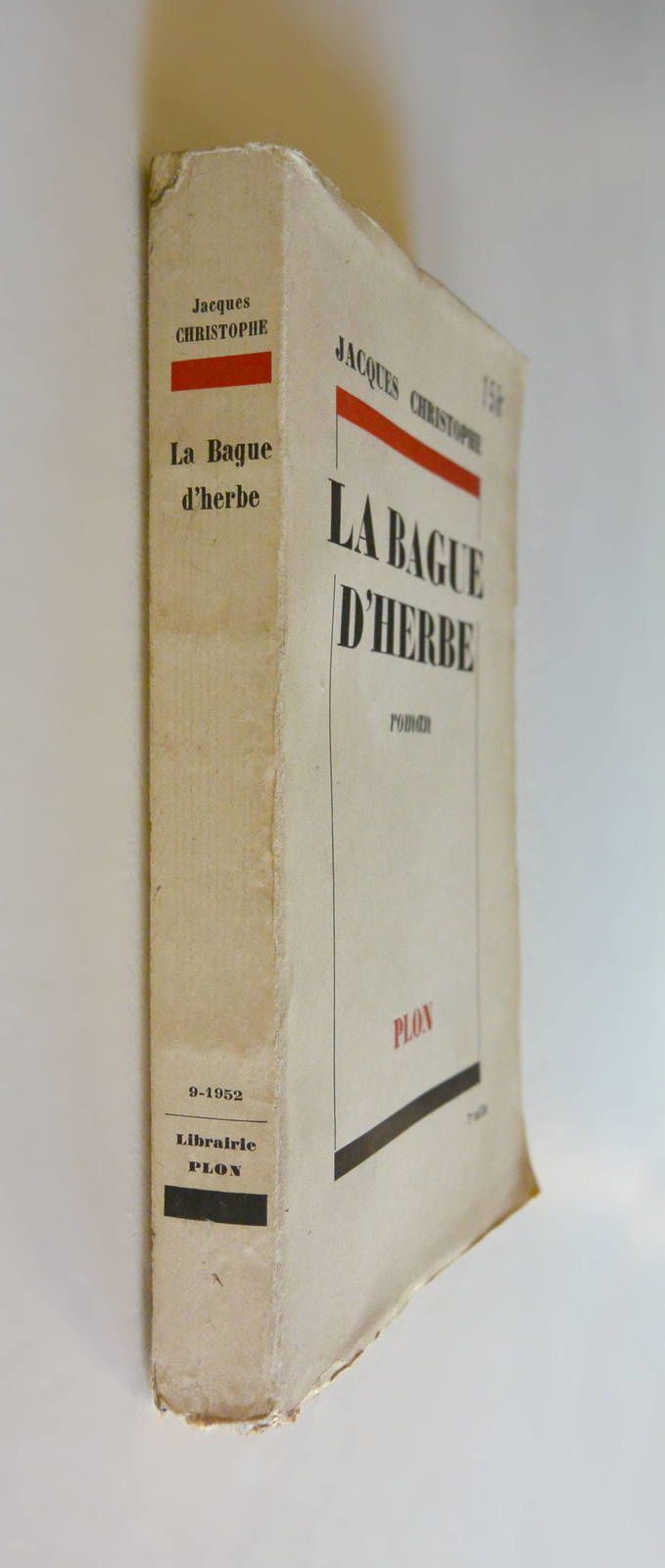 Livre roman &quot;la bague d'herbe&quot; J. Christophe, ed. Plon 1945