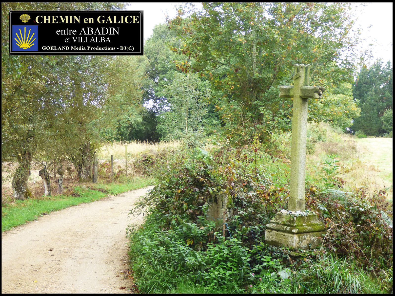 CHEMIN DE COMPOSTELLE EN GALICE