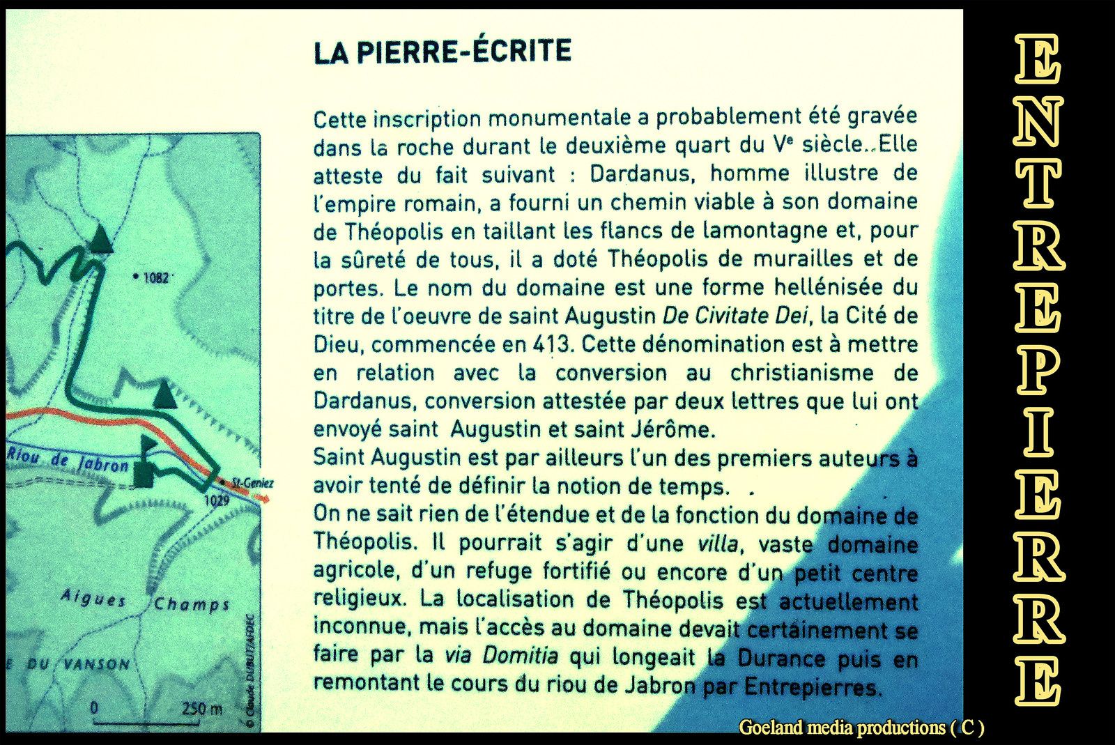 La PIERRE ECRITE Véme S. apJC Sisteron et St Geniez Akpes de Haute Provence
