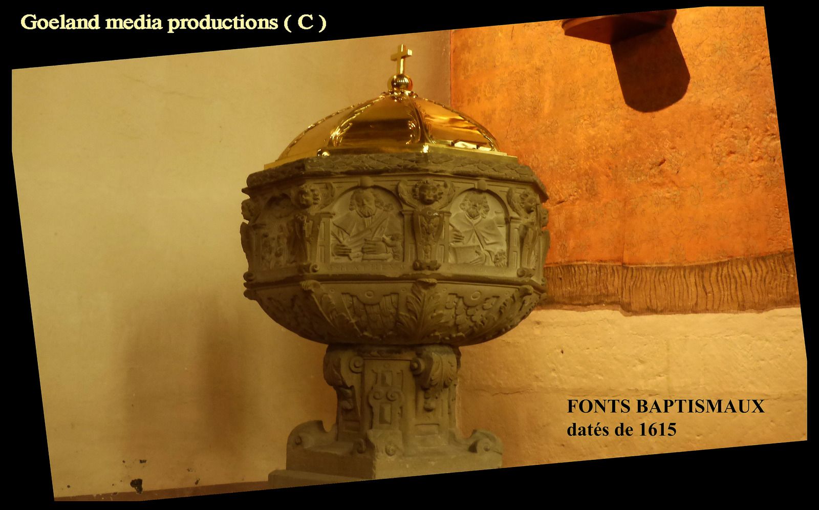 Fonts Baptismaux de 1615 - Classé monument historique - SAVERNE ( Alsace )