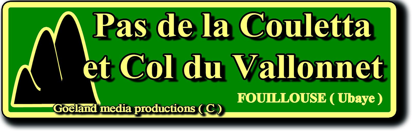 COLS de la COULETTA et du VALLONNET - UBAYE ( Alpes de Haute Provence ) Fouillouse