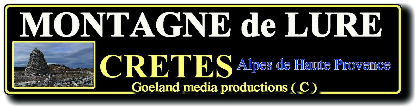 CRETES de le MOTAGNE de LURE - Alpes de Haute Provence - LUBERON - Alpes du SUD
